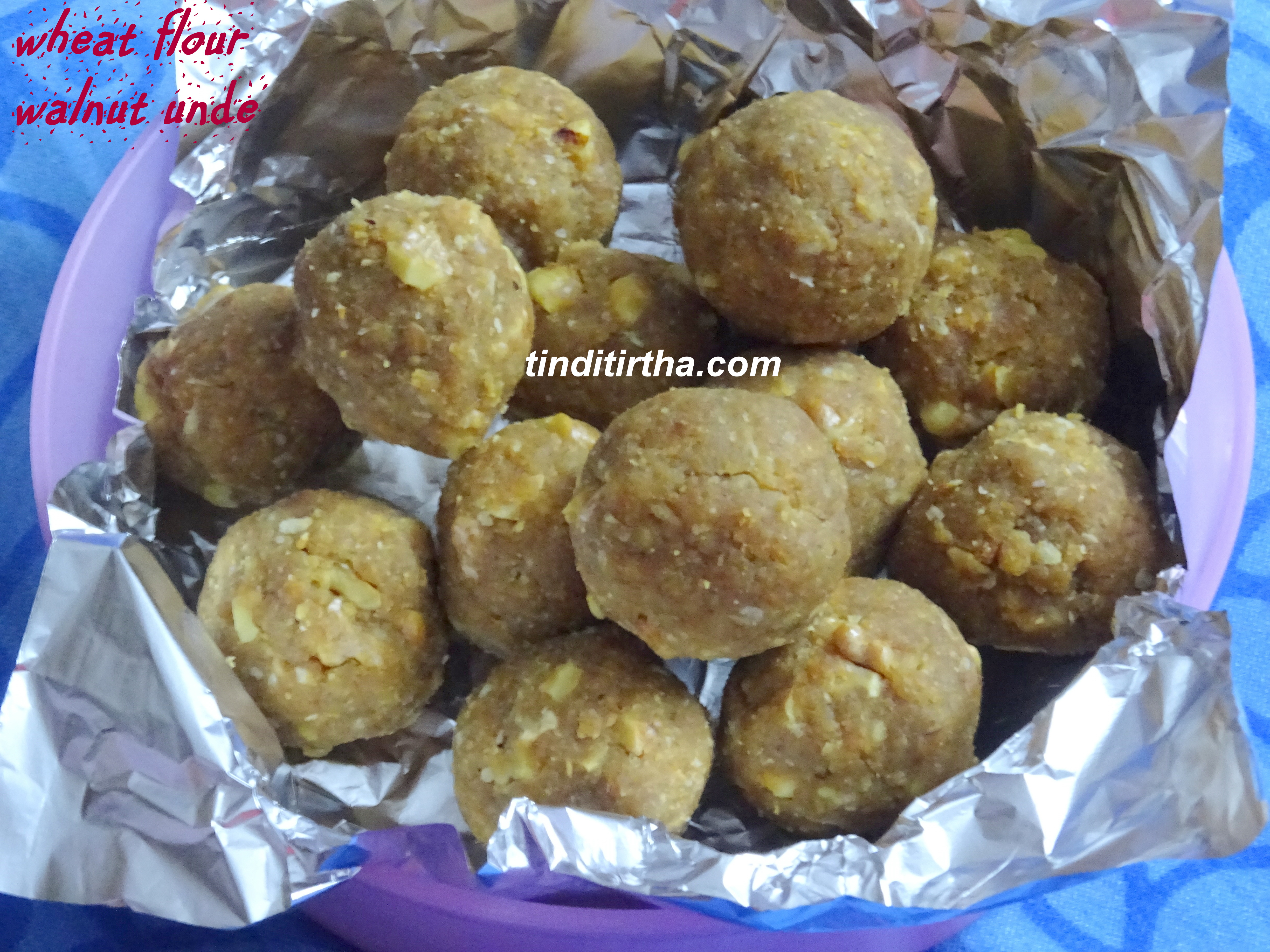 WHOLE WHEAT FLOUR WALNUT LADDU/GODHI HITTINA UNDE